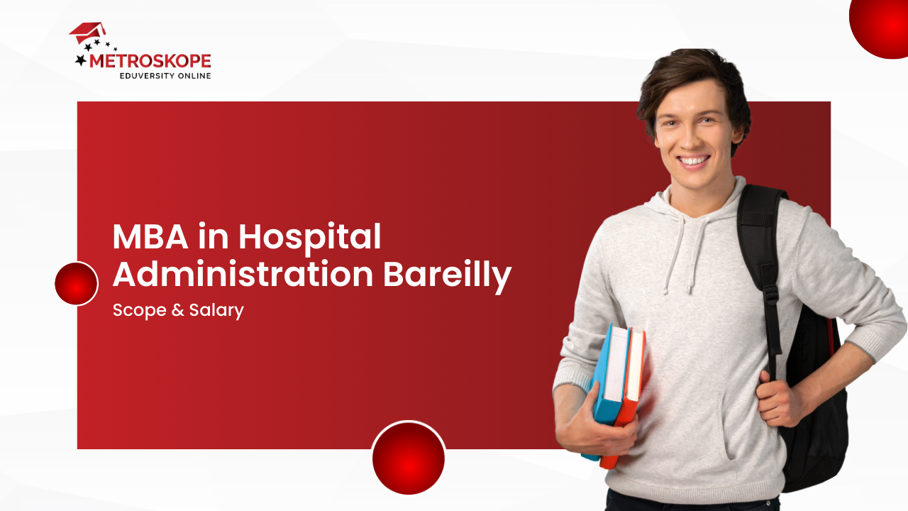 MBA Hospital Administration Bareilly